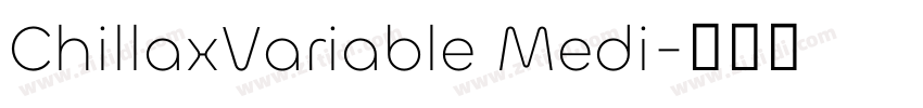 ChillaxVariable Medi字体转换